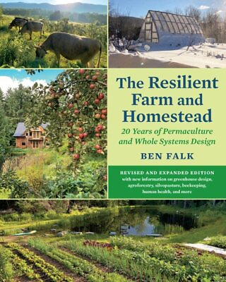 #ad Resilient Farm and Homestead : 20 Years of Permaculture and Whole Systems Des... $39.78
