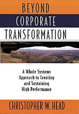 #ad Beyond Corporate Transformation : A Whole Systems Approach to Cre $9.34