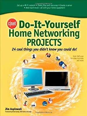 #ad CNET Do It Yourself Home Networking Projects : 24 Cool Things You $11.34