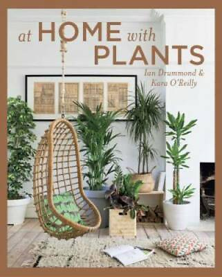 #ad At Home with Plants Hardcover By Drummond Ian GOOD $4.98