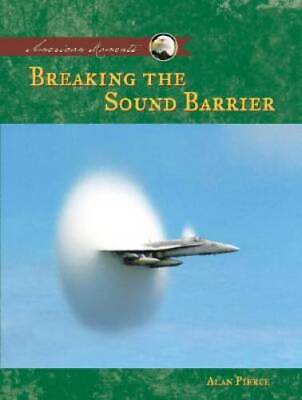 #ad Breaking the Sound Barrier American Moments Library Binding GOOD $12.20