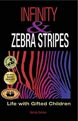 #ad Infinity and Zebra Stripes : Life with Gifted Children Perfect We $6.63
