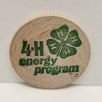 #ad VTG 4H Energy Program Green Print 4 Clover Leaf Logo Advertising Wooden Nickel $12.74